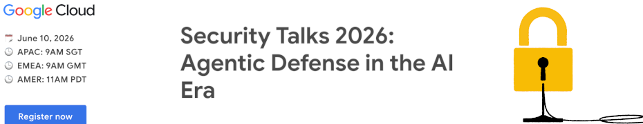Security Talks 2026: Agentic Defense in the AI Era (June 10th)
